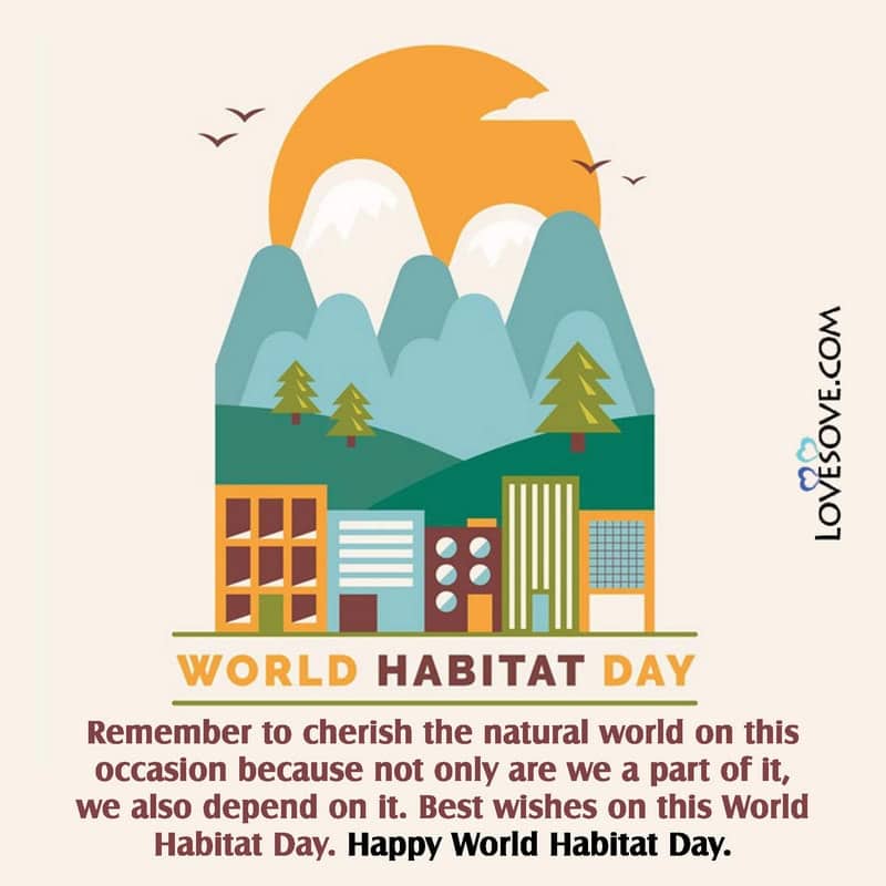 world habitat day wishes in english, world habitat day wishes quotes, world habitat day 2020 wishes, wishes for world habitat day, world habitat day 2020 greeting cards,
