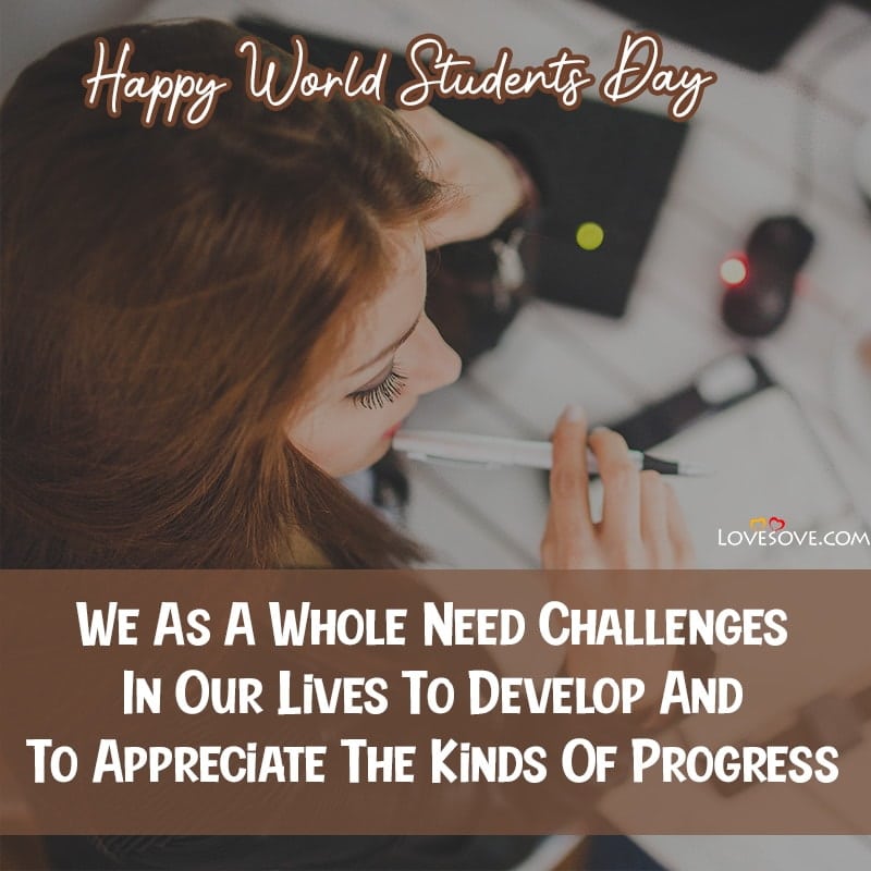 World Student's Day Messages, World Students Day Messages, World Student's Day Slogans, World Student's Day Thoughts, World Students Day Lines, World Students Day Slogans,