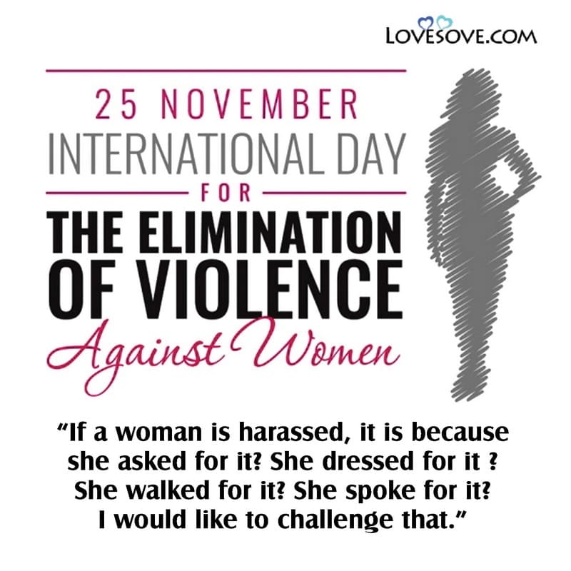 International Day For The Elimination Of Violence Against Women, End Violence Against Women, end violence against women international lovesove