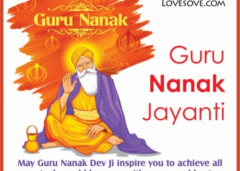 Guru Nanak Jayanti Wishes, Messages & Quotes In English, Guru Nanak Jayanti Wishes, guru nanak jayanti greetings lovesove