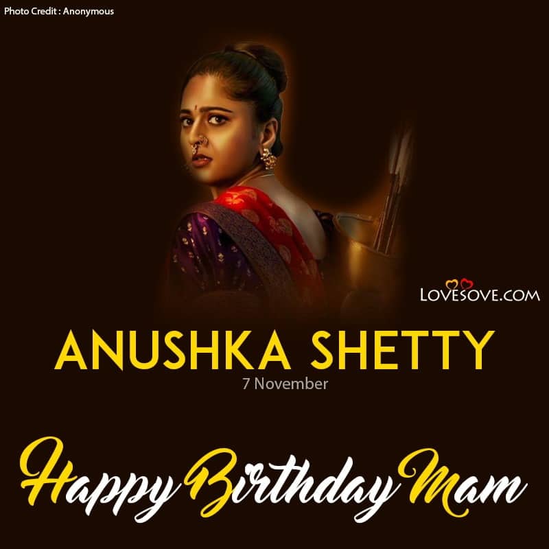 Happy Birthday Anushka Shetty, Anushka Shetty Best Quotes, Anushka Shetty Best Quotes, happy birthday anushka shetty mam wishes lovesove