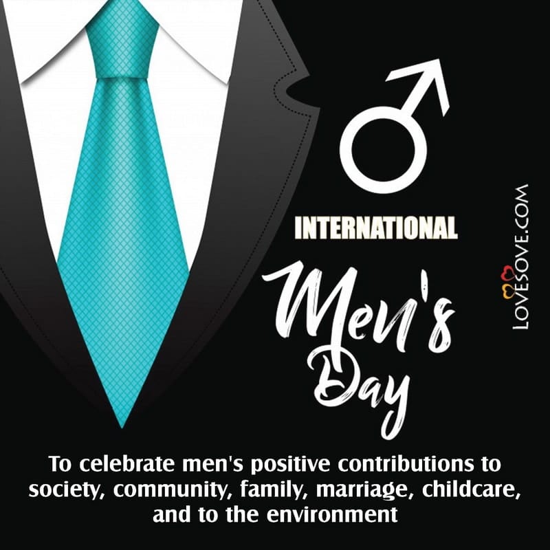 happy international men's day quotes for boyfriend, international men's day theme, international men's day theme 2020, theme of international men's day 2020, international mens day 2020 theme wishes, theme of international men's day, theme for international men's day, international men's day 2020,