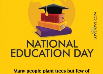 National Education Day Quotes, Thoughts, Messages & Wishes, National Education Day Quotes, national education day wishes lovesove