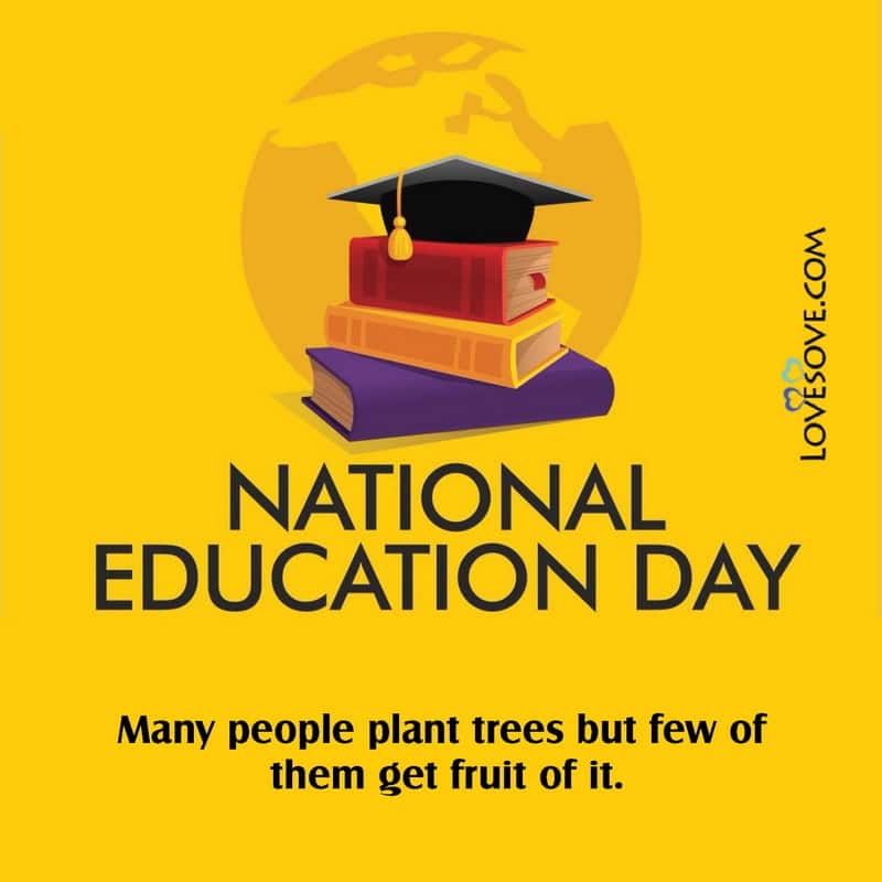 National Education Day Quotes, Thoughts, Messages & Wishes