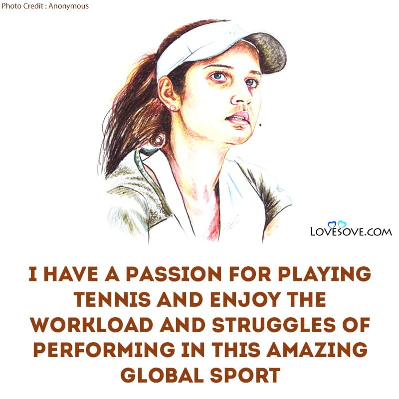 quotes by sania mirza, quotes of sania mirza, sania mirza motivational quotes, sania mirza inspirational quotes,