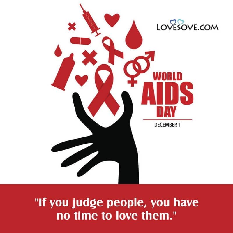 messages for world aids day, world aids day status, world aids day slogan, world aids day captions, slogan for world aids day, world aids day charts slogan with images, slogan on world aids day,