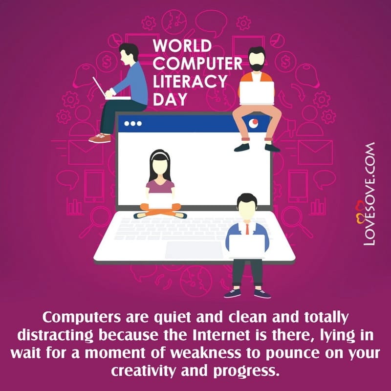 world computer literacy day thoughts, world computer literacy day motivatinal quotes, world computer literacy day inspiring lines, world computer literacy day inspirational status,