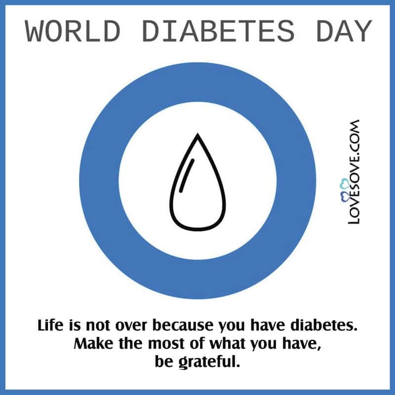 world diabetes day 2020 quotes, message on world diabetes day, world diabetes day message, message for world diabetes day, world diabetes day 2020 message, world diabetes day thought,