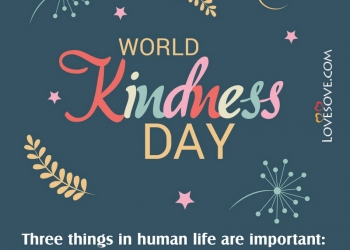World Kindness Day Quotes, Message, Best Wishes & Greetings, World Kindness Day Quotes, world kindness day best wishes lovesove