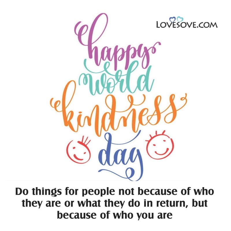 world kindness day slogans, world kindness day 2020 theme, world kindness day greetings, world kindness day theme, images for world kindness day,