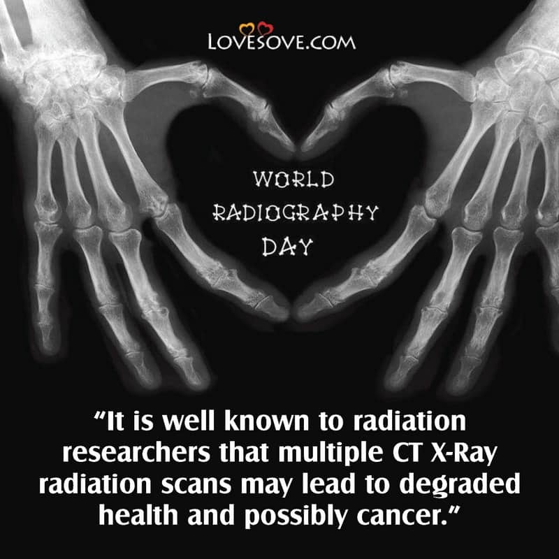 world radiology day thoughts, world radiology day facts, world radiology day motivational quotes, world radiology day inspiring lines, world radiology day inspirational status,