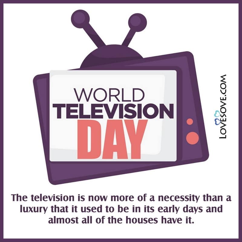world television day speech in english, world television day quotes, quotes on world television day,