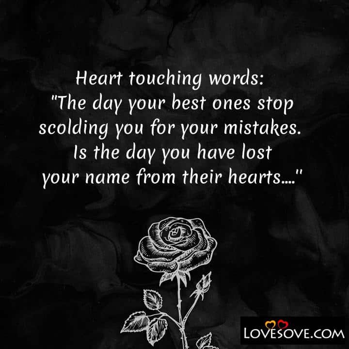 Heart touching words The day Ur best ones