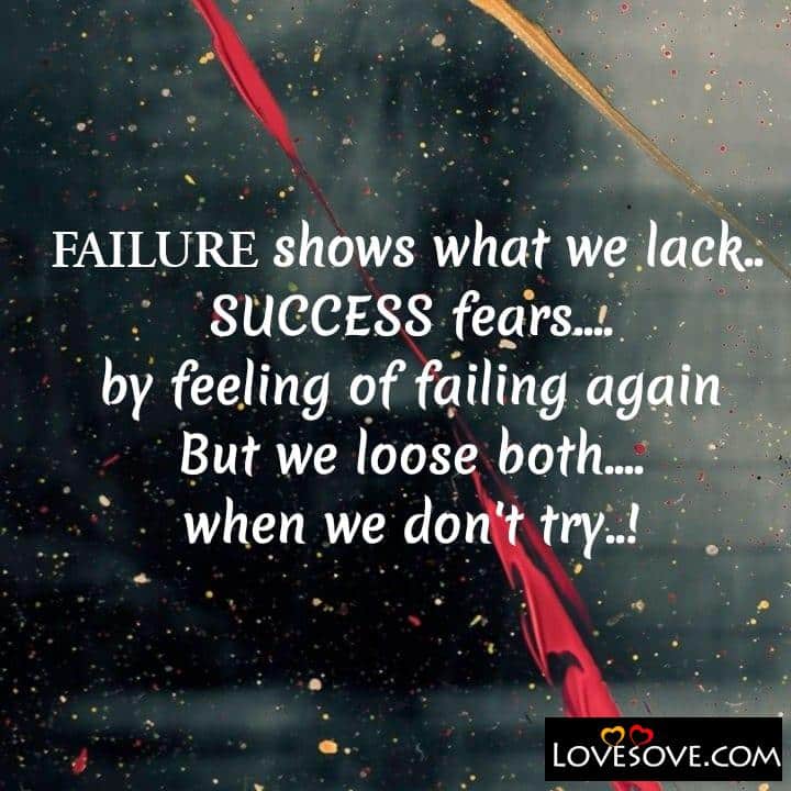 Failure shows what we lack, , quote