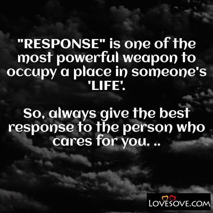 Response is one of the most powerful, , quote