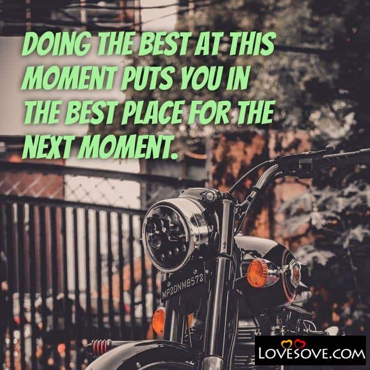 Doing the best at this moment puts, , quote
