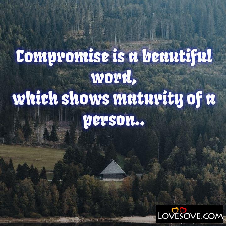 Compromise is a beautiful word