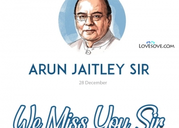 arun jaitley best quotes & thoughts, we miss you sir, arun jaitley best quotes, arun jaitley we miss you sir lovesove