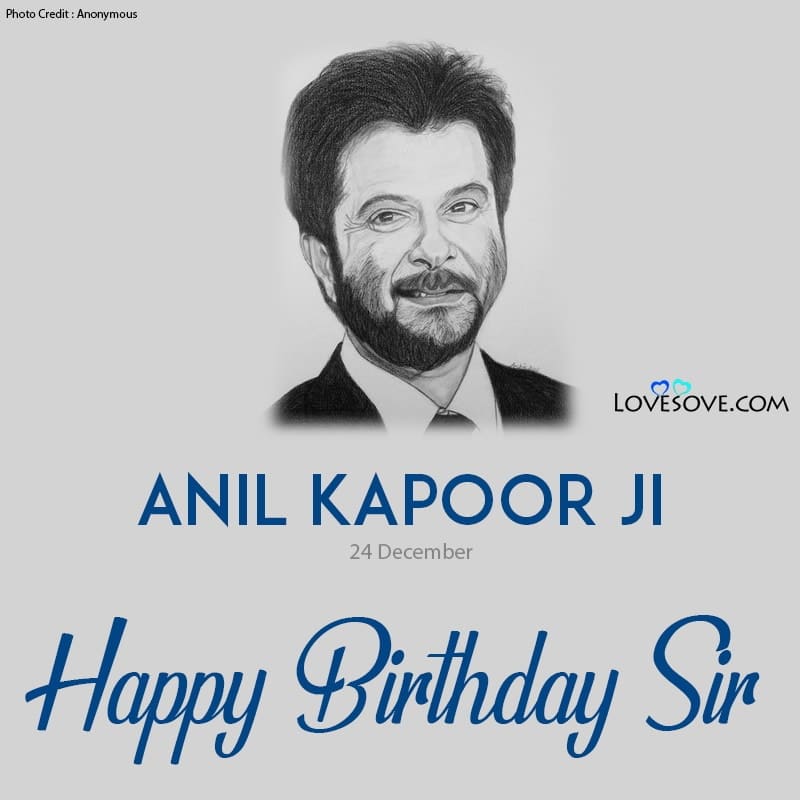Happy Birthday Anil Kapoor, Anil Kapoor Best Dialogues & Quotes