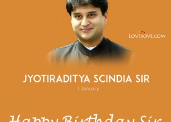 jyotiraditya scindia motivational quotes & birthday wishes, jyotiraditya scindia motivational quotes, happy birthday jyotiraditya scindia lovesove
