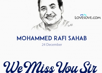 mohammed rafi famous song lyrics, we miss you sir, mohammed rafi lyrics, mohammed rafi wallpaper lovesove