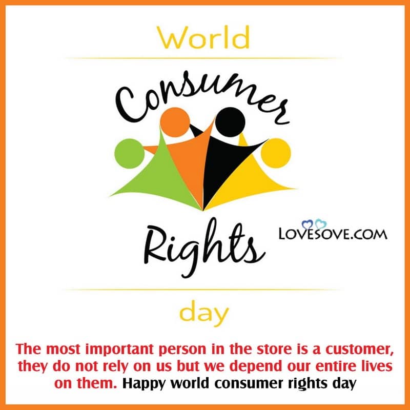 World Consumer Rights Day Inspirational Status, Messages & Thoughts