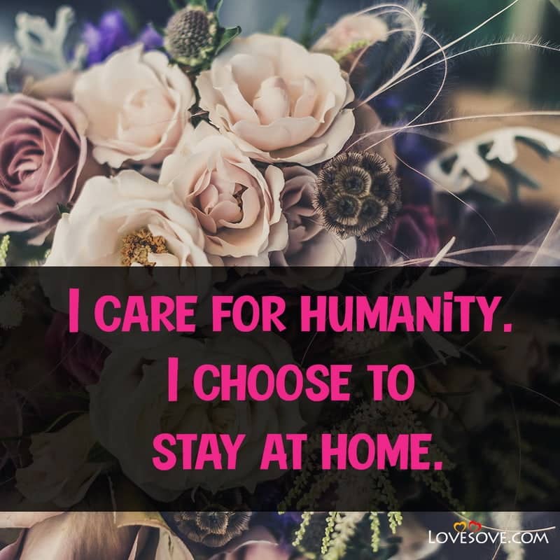 I care for humanity I choose to