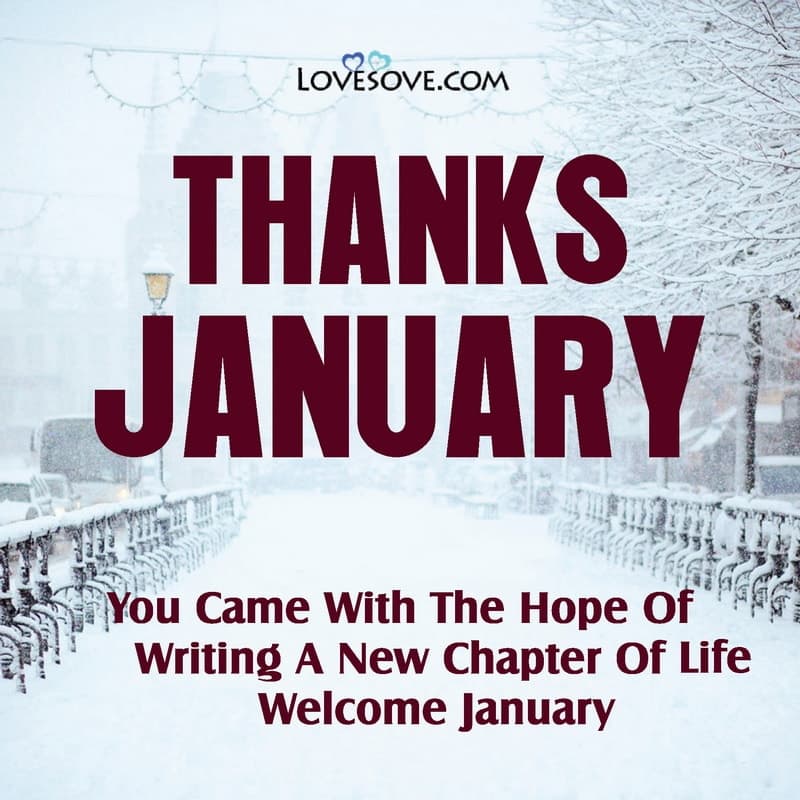 Best January Quotes, Thanks January Wishes, Welcome January Status, Thanks January Status Images, thanks january wishes pics lovesove