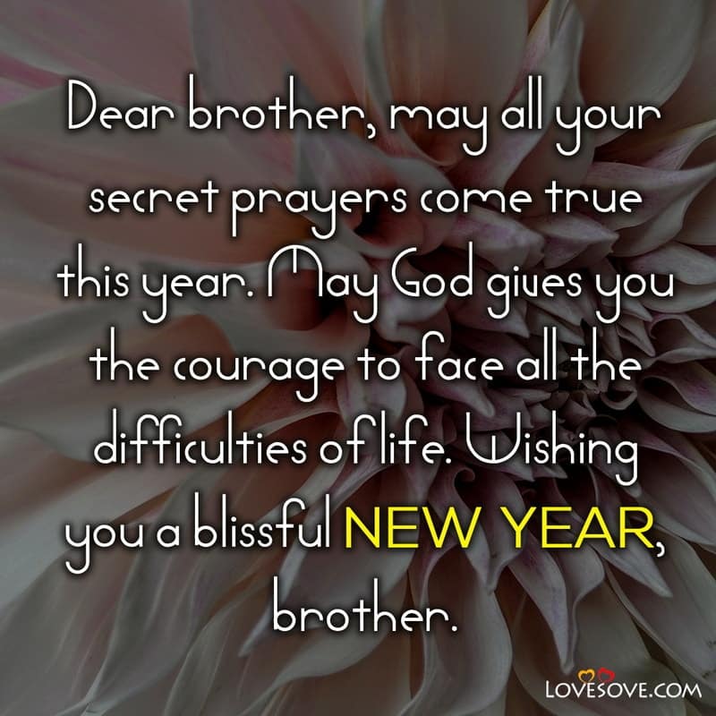 Happy New year Wishes Images For Brother, Happy New year Wishes Images For Brother, happy new year lines for brother lovesove