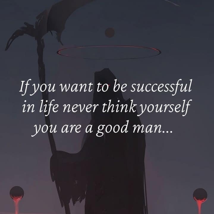 If you want to be successful in life, , quote