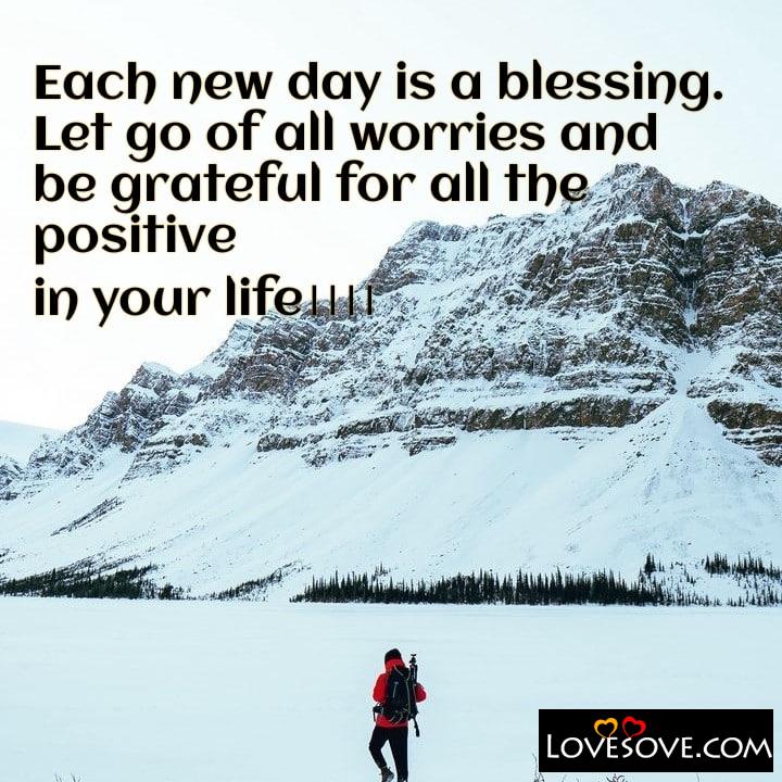 Each new day is a blessing