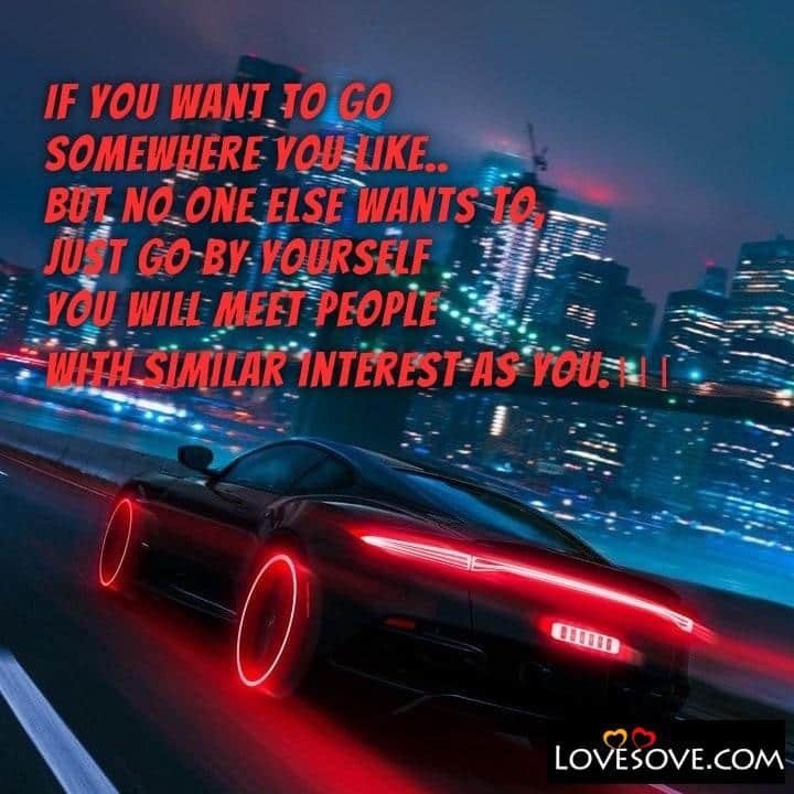 If you want to go somewhere you like, , quote