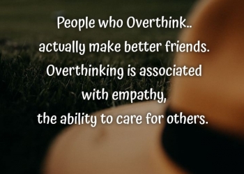 People who Overthink actually make, , quote