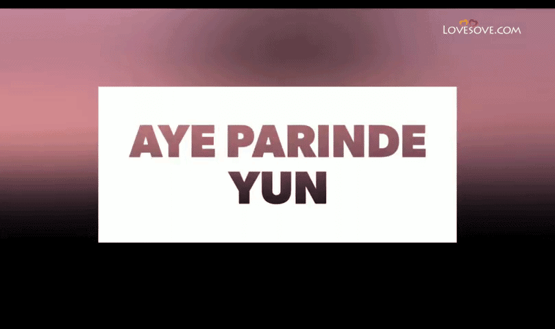 Aye Parinde Yun