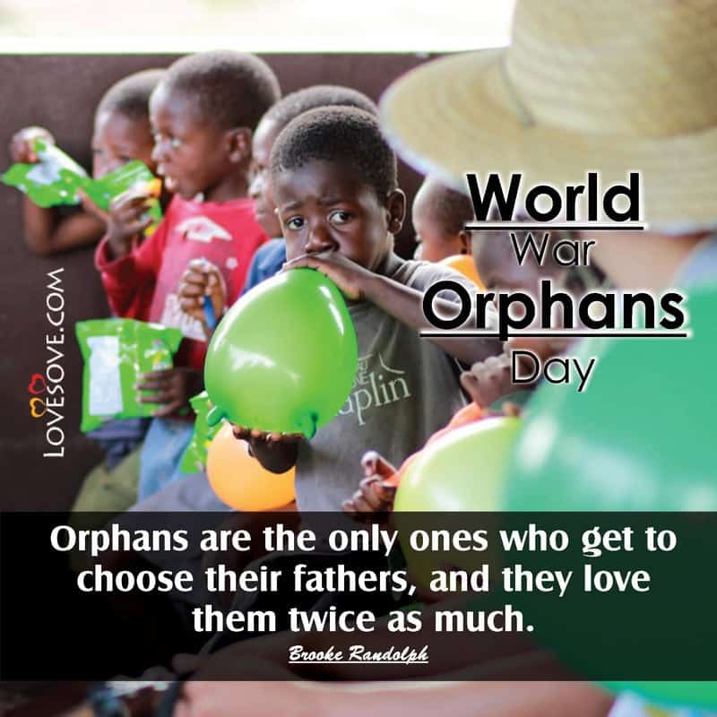 world day for war orphans motivational quotes, thoughts & lines, world day for war orphans motivational quotes, world day for war orphans motivational quotes lovesove
