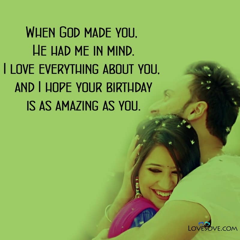 birthday quotes for my lovely girlfriend, islamic birthday quotes for my love, birthday in advance quotes for my love, birthday quotes for my love in english, happy birthday in advance quotes for my love