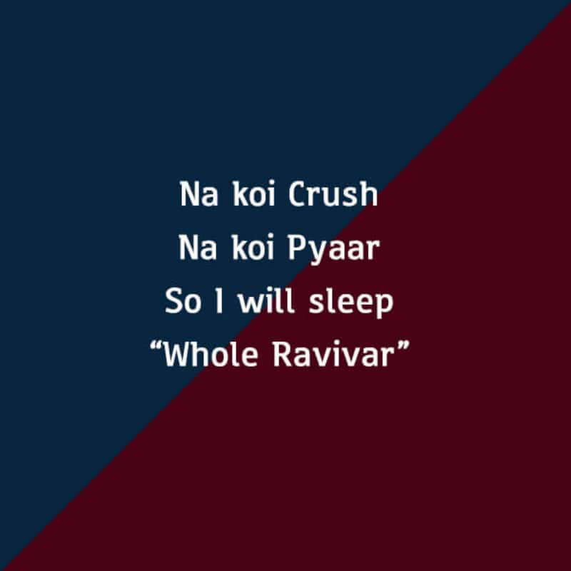 Na Koi Crush Na Koi Pyaar So I Will Sleep