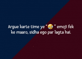 argue karte time ye emoji fek ke maro, , funny status in hindi for boy download lovesove