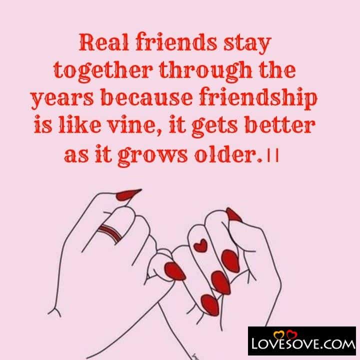 Real friends stay together, , quote
