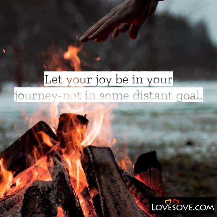 Let your joy be in your journey