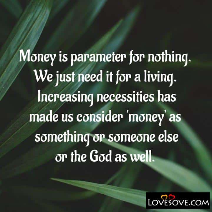 Money is parameter for nothing
