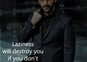 laziness will destroy you if you, , best lines for life pic lovesove
