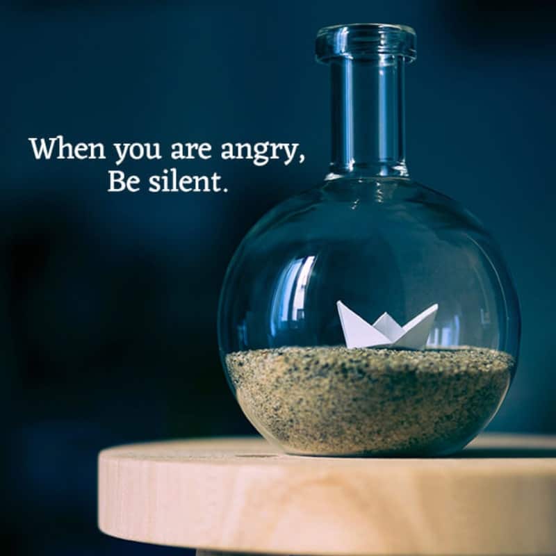 When You Are Angry Be Silent