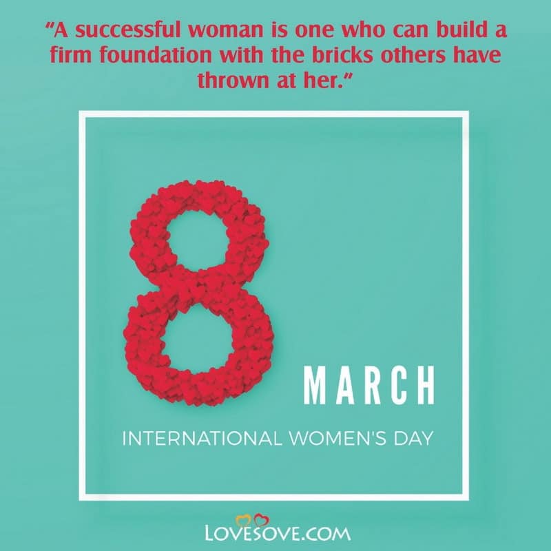 Good Wishes For International Women's Day, International Women's Day Greeting Cards, Best Women's Empowerment Quotes,