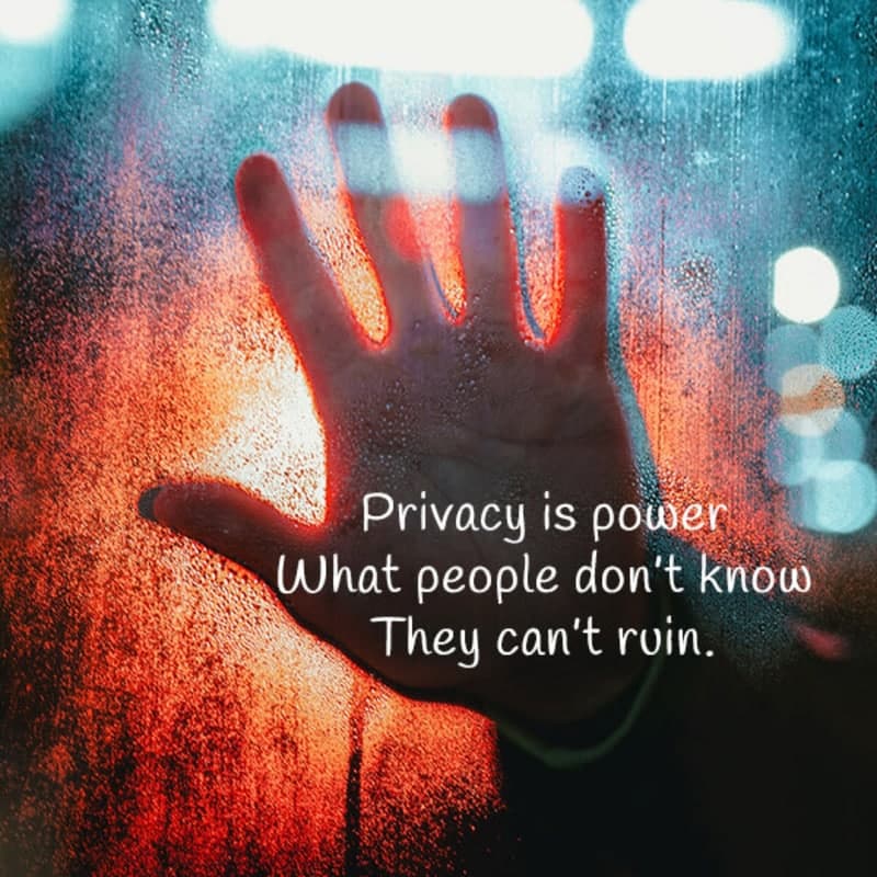 Privacy Is Power What People Don’t Know, , motivational status for life lovesove