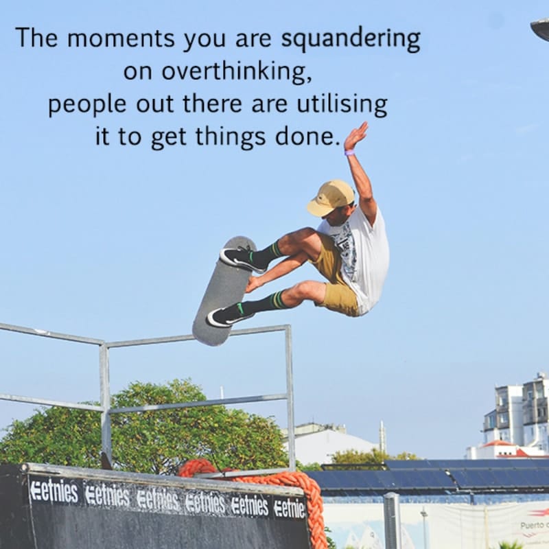The Moments You Are Squandering