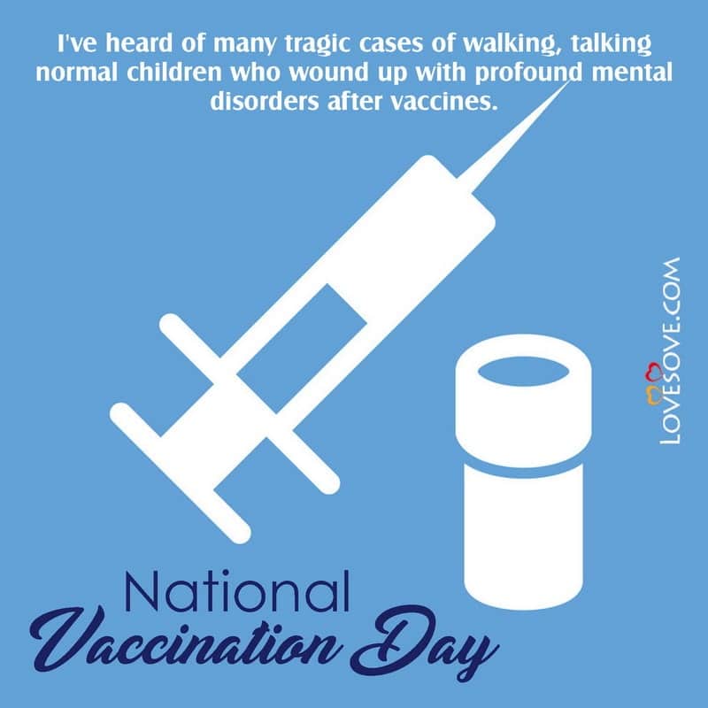 Quotes Of National Vaccination Day , Quotes By National Vaccination Day, National Vaccination Day Quotes In Life, National Vaccination Day Thoughts, National Vaccination Day Best Lines,