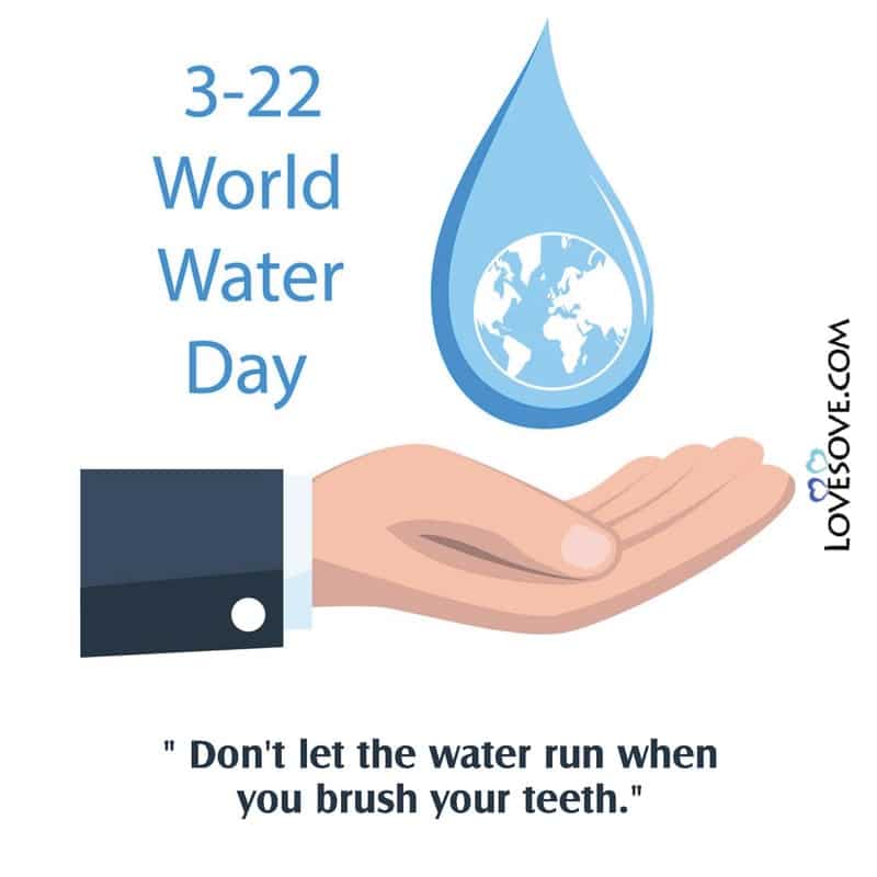 world water day quotes, slogans images, world water day 2021 quotes, world water day images lovesove