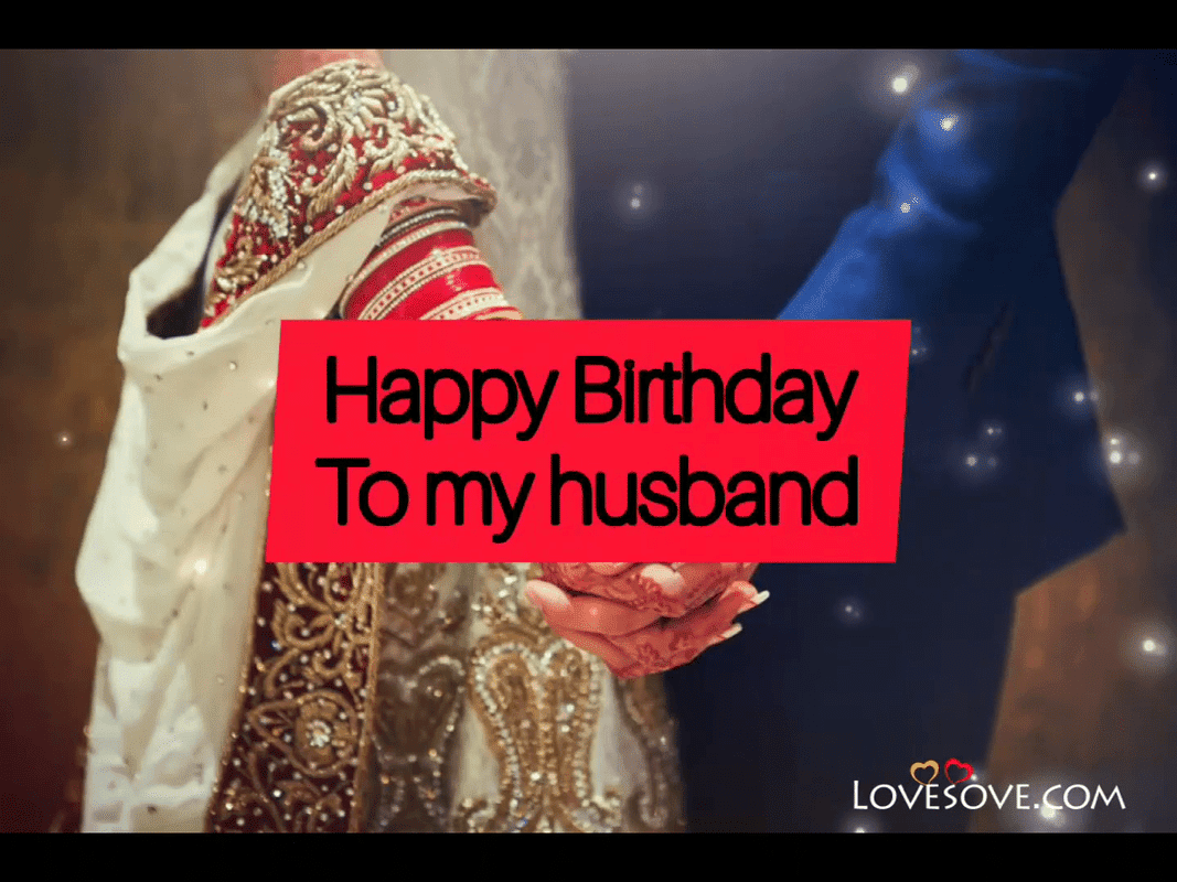 , , happy birthday wishes for husband with love romantic birthday wishes for him lovesovecom