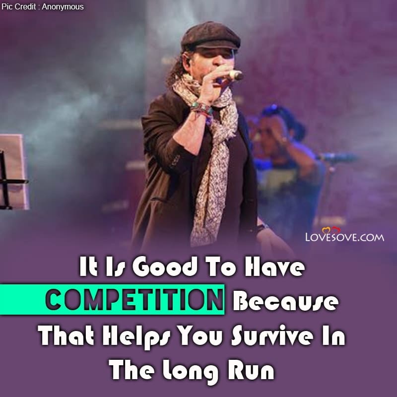 Mohit Chauhan Quotes, Mohit Chauhan Motivational Quotes, Mohit Chauhan Lines, Mohit Chauhan Love Quotes,